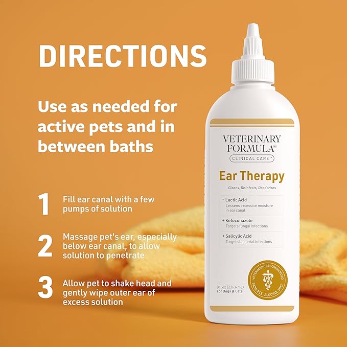 Veterinary Formula Clinical Care Ear Therapy, 8 oz. – Cat and Dog Ear Cleaner – Helps Soothe Itchiness and Clean The Ear Canal of Debris and Buildup