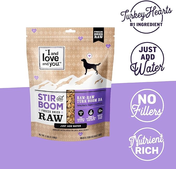 I AND LOVE AND YOU Stir and Boom Dehydrated Freeze Dried Raw Dog Food - Turkey - Grain Free, Real Meat, No Fillers, 3lb Bag
